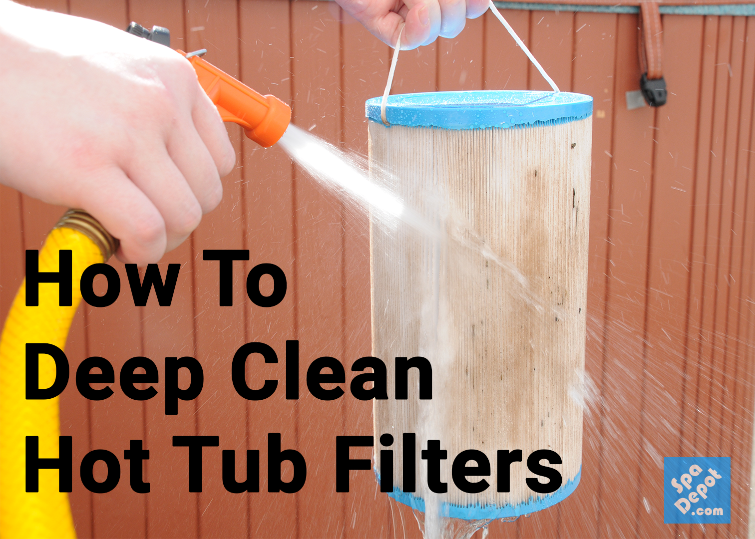 How to Deep Clean Your Hot Tub Filter – Hot Tub Blog  SpaDepot.com